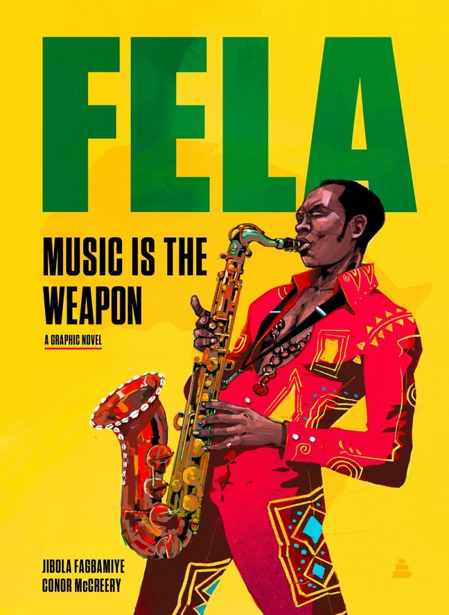 Fela : Music Is the Weapon