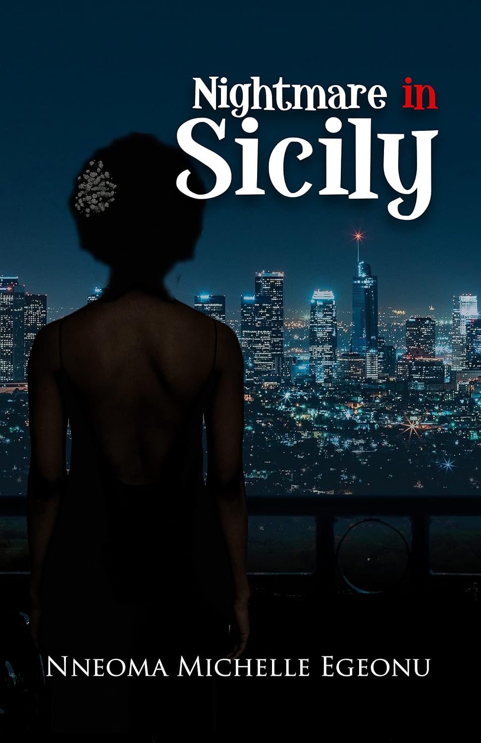 Nightmare in Sicily by Nneoma Michelle Egeonu