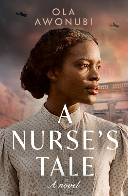 A Nurse's Tale by Ola Awonubi - Afrori Books LTD