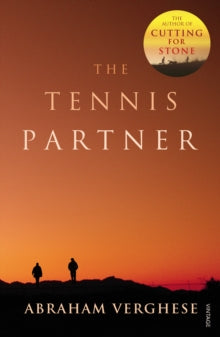 The Tennis Partner by Abraham Verghese - Afrori Books LTD