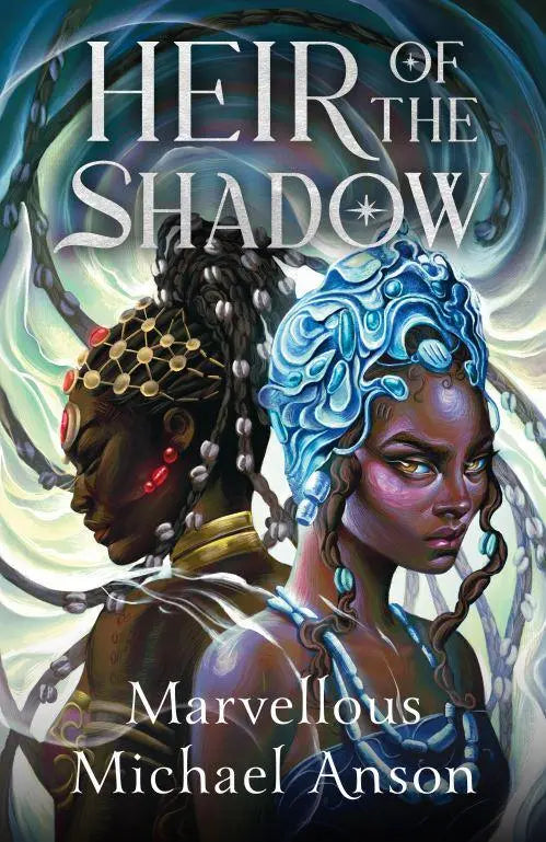 Heir of the Shadow by Marvellous Michael Anson Published: 26 November 2026