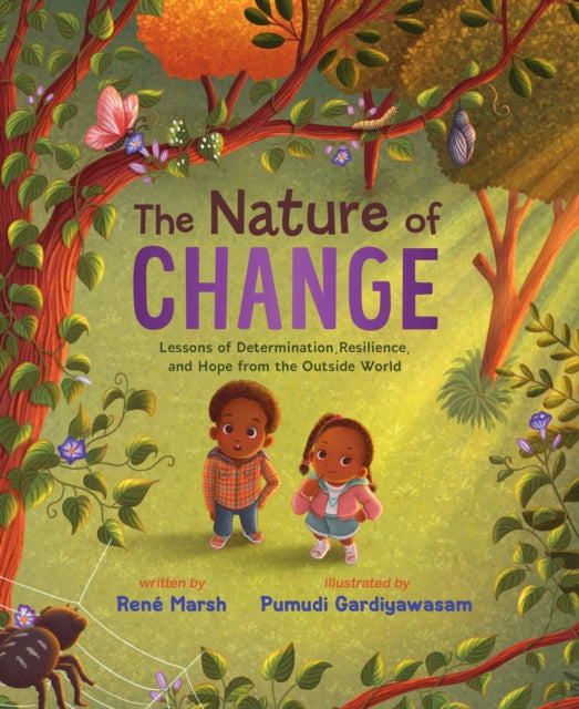 The Nature of Change : Lessons of Determination, Resilience, and Hope from the Outside World - 9780310168355