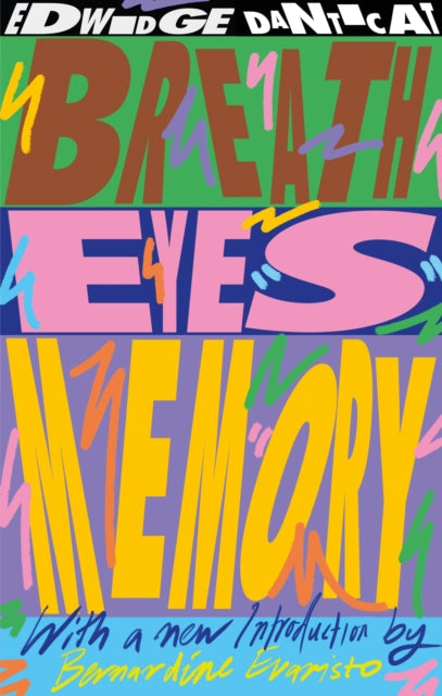 Breath, Eyes, Memory by Edwidge Danticat