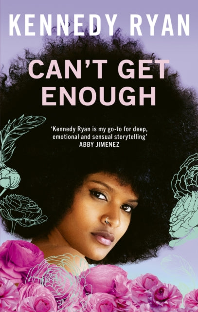 Can’t Get Enough by Kennedy Ryan.