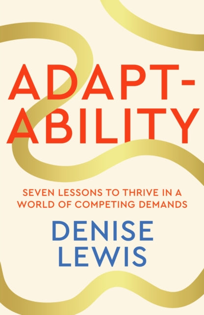 Adaptability by Denise Lewis Published:13 Mar 2025.