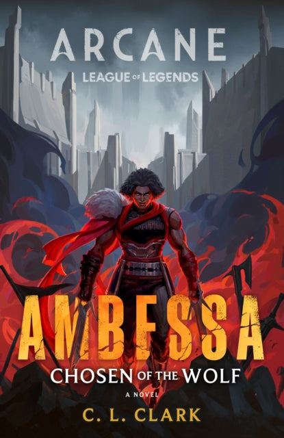 Ambessa by C.L. Clark.