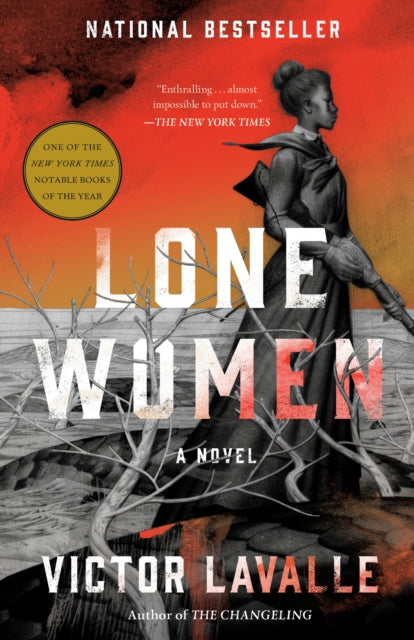 Lone Women. Victor LaValle.
