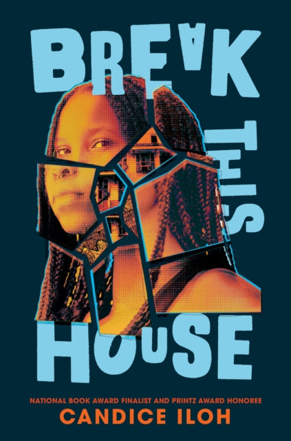 Break This House by Candice Iloh - Afrori Books LTD