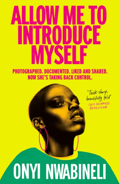 Allow Me to Introduce Myself by Onyi Nwabineli.