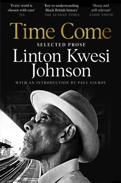 Time Come. Linton Kwesi Johnson.
