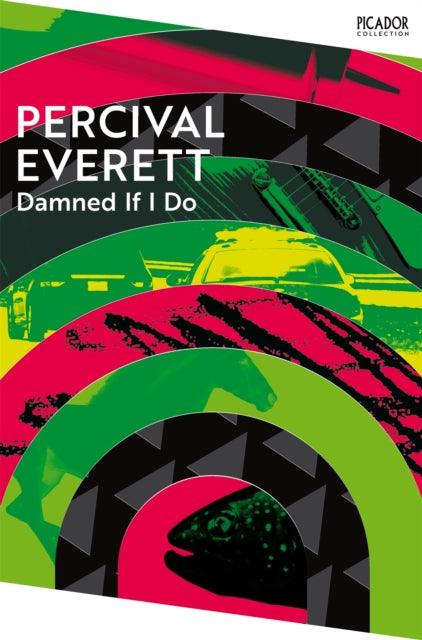 Damned If I Do by Percival Everett Published:21 Mar 2024 - Afrori Books LTD