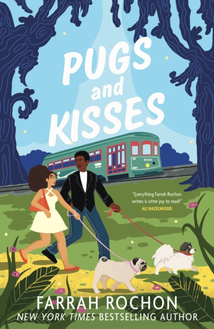 Pugs and Kisses by Farrah Rochon.