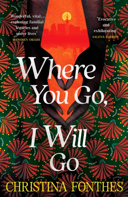Where You Go, I Will Go : the emotional and redemptive family saga by Christina Fonthes.