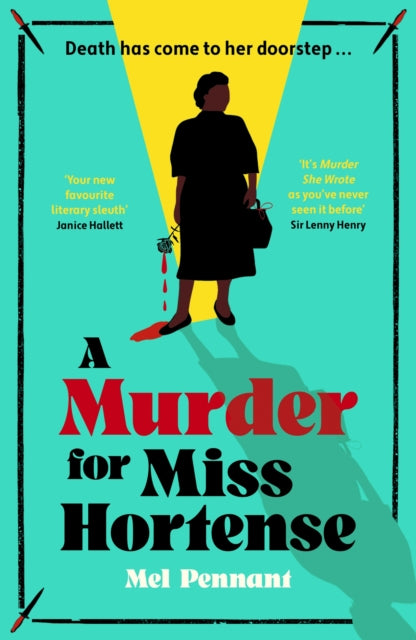 A Murder for Miss Hortense by Mel Pennant.