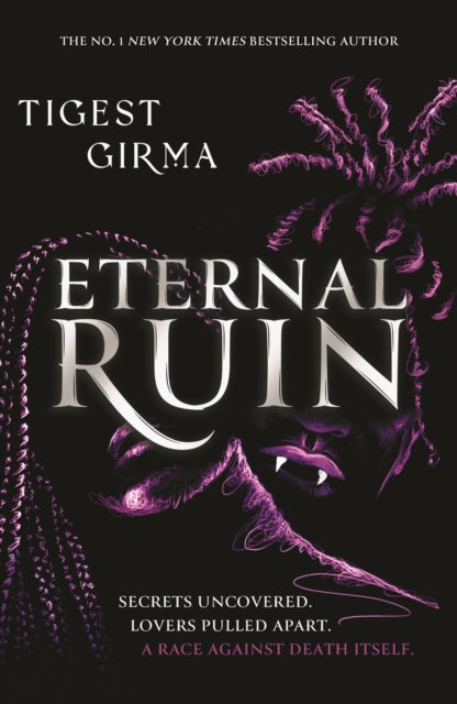 Immortal Dark Trilogy: Eternal Ruin : Book 2 by Tigest Girma