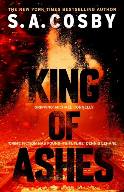 King of Ashes by S.A. Cosby.