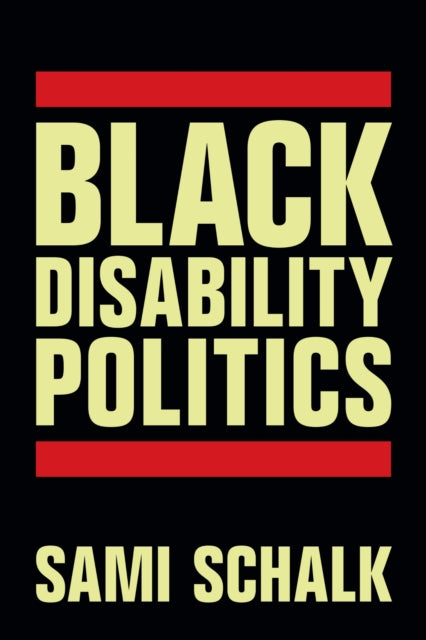 Black Disability Politics - 9781478025009