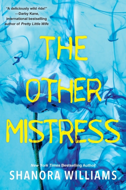 The Other Mistress : A Riveting Psychological Thriller with a Shocking Twist - 9781496731128