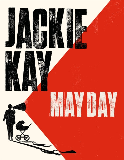 May Day by Jackie Kay.