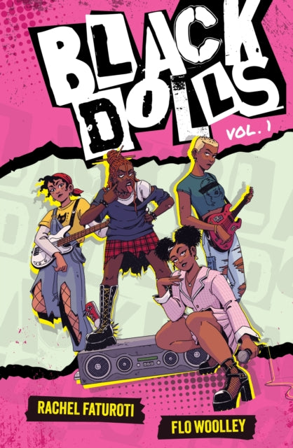 Black Dolls Vol. 1 : A YA graphic novel about figuring out your identity in a world that tries to define you by Rachel Faturoti.