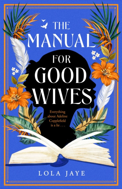 The Manual for Good Wives by Lola Jaye Published:20 Feb 2025.