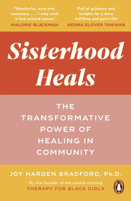 Sisterhood Heals Dr Joy Harden Bradford.