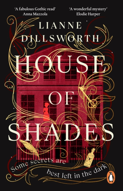 House of Shades by Lianne Dillsworth Published:29 May 2025.
