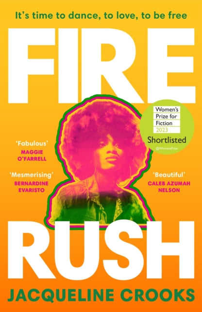 Fire Rush by Jacqueline Crooks Published:15 Feb 2024 - Afrori Books LTD