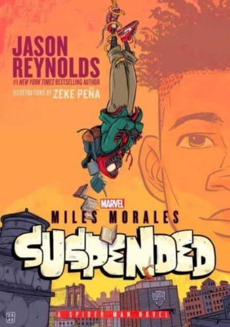 Miles Morales Suspended : A Spider-Man Novel by Jason Reynolds - Afrori Books LTD