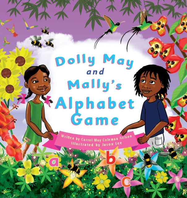 Dolly May and Mally's Alphabet Game by Carrol May Coleman Nelson - Afrori Books LTD