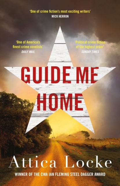Guide Me Home by Attica Locke.