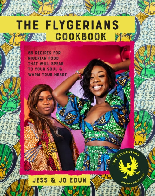 The Flygerians Cookbook by Jess Edun and Jo Edun.