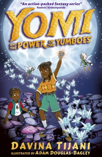 Yomi and the Power of the Yumboes by Davina Tijani.