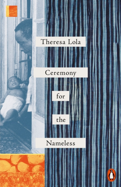 Ceremony for the Nameless by Theresa Lola.