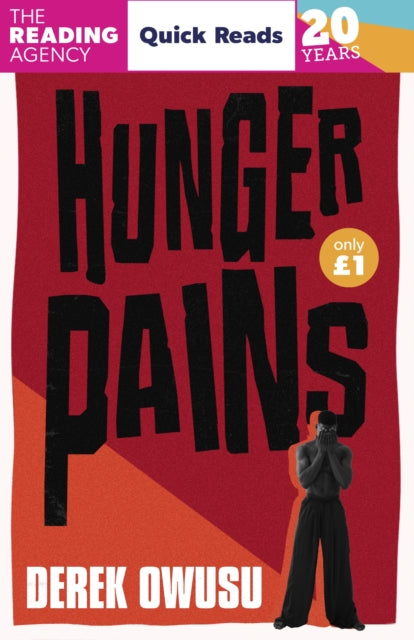 Hunger Pains by Derek Owusu Published:9 Apr 2026 - Afrori Books LTD