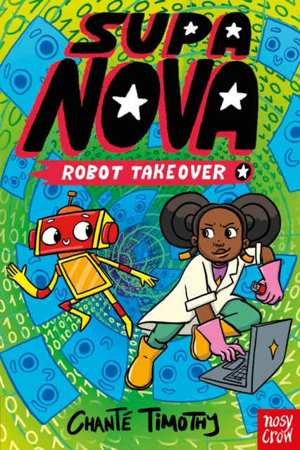 Supa Nova: Robot Takeover by Chante Timothy Published: 13 August 2026