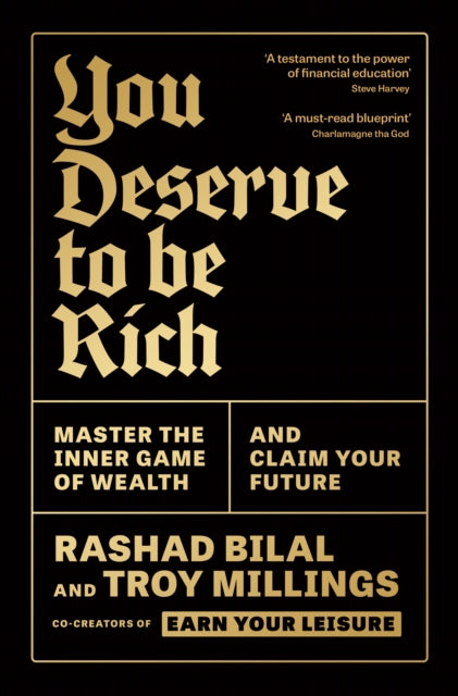You Deserve To Be Rich by Rashad Bilal and Troy Millings Published:14 Jan 2025.