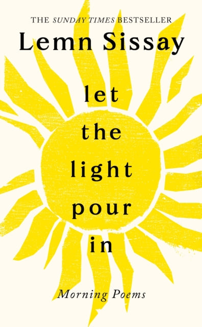 Let the Light Pour In by Lemn Sissay - Afrori Books LTD