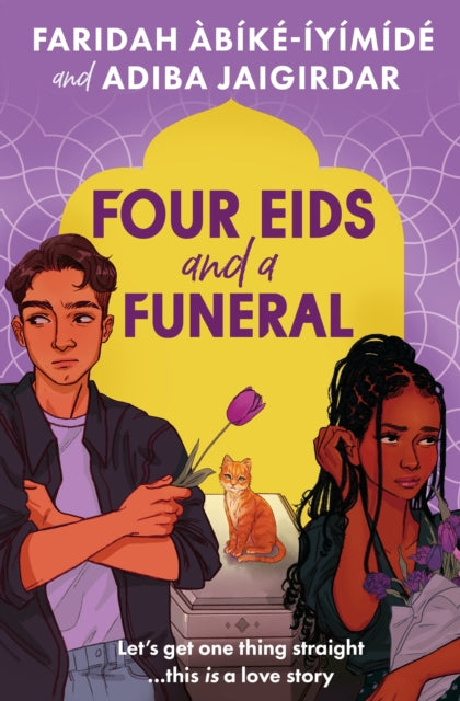 Four Eids and a Funeral by Faridah Abike-Iyimide and Adiba Jaigirdar.