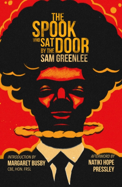 The Spook Who Sat By The Door by Sam Greenlee.
