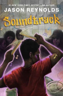 Soundtrack: A Novel by Jason Reynolds
