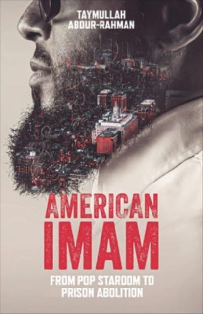 American Imam by Taymullah Abdur-Rahman Published: 27th February 2024 - Afrori Books LTD