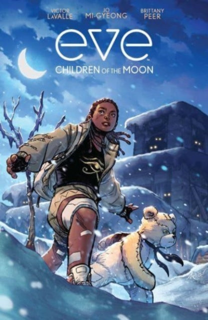 Eve: Children of the Moon by Victor LaValle - Afrori Books LTD