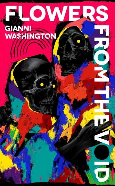 Flowers From the Void by Gianni Washington Published: 2nd May 2024 - Afrori Books LTD