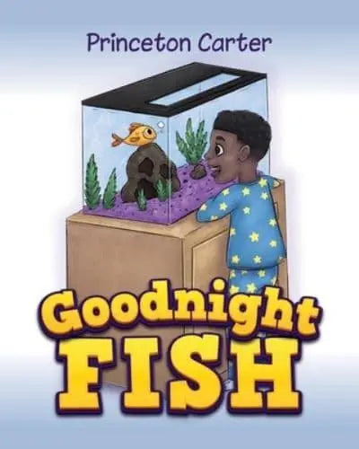 Goodnight Fish by Princeton Carter - Afrori Books LTD