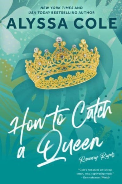 How to Catch a Queen : A Novel by Alyssa Cole Published: 12th September 2024 - Afrori Books LTD
