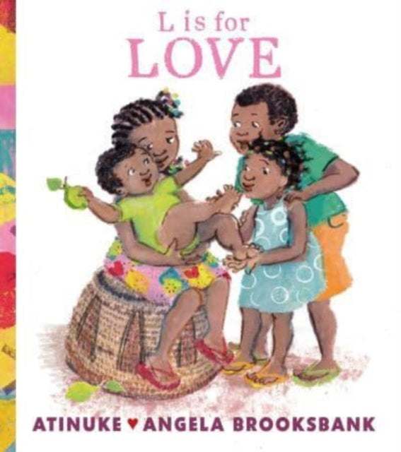 L is for Love by Atinuke - Afrori Books LTD