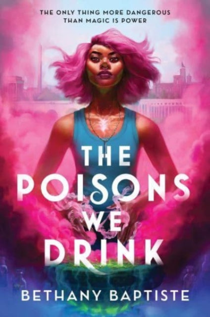 The Poisons We Drink by Bethany Baptiste Published: 5th March 2024 - Afrori Books LTD