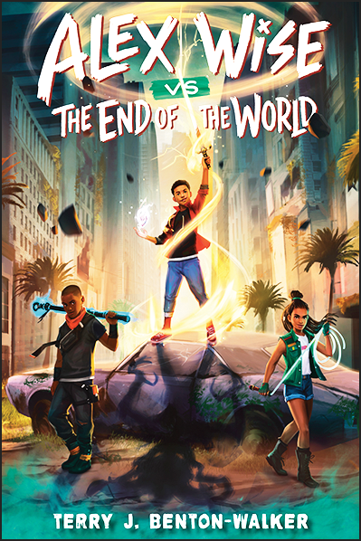 Alex Wise vs. the End of the World by Terry J. Benton-Walker - Afrori Books LTD