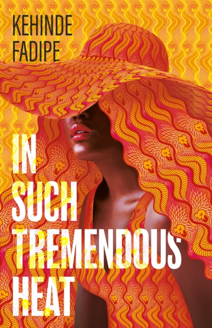 In Such Tremendous Heat by Kehinde Fadipe - Afrori Books LTD
